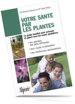 Le guide familial pour pr&eacute;venir el gu&eacute;rir tous les maux quotidiens